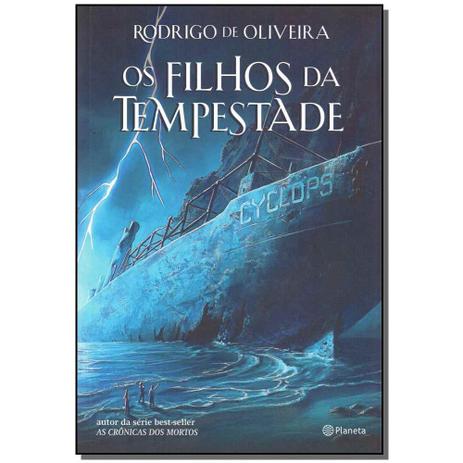 Livro - Filhos Da Tempestade, Os - Planeta Menor preço em Livro - Filhos Da Tempestade, Os - Planeta