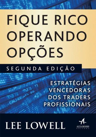 Livro - Fique Rico Operando Opções Menor preço em Livro - Fique Rico Operando Opções