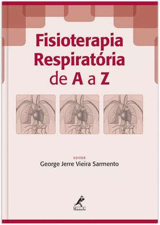 Livro - Fisioterapia respiratória de A a Z Menor preço em Livro - Fisioterapia respiratória de A a Z