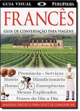 Livro - Francês - guia de conversação para viagens guia de conversação para viagens - Editora Menor preço em Livro - Francês - guia de conversação para viagens guia de conversação para viagens - Editora