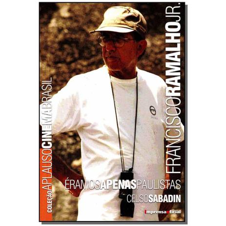 Livro - Francisco Ramalho - Col.Aplauso - Imprensa oficial é boa?