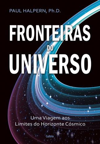 Livro - Fronteiras do Universo Menor preço em Livro - Fronteiras do Universo