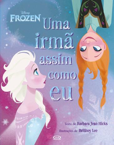 Livro - Frozen: uma irmã assim como eu Menor preço em Livro - Frozen: uma irmã assim como eu