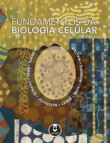 Livro - Fundamentos da Biologia Celular Menor preço em Livro - Fundamentos da Biologia Celular