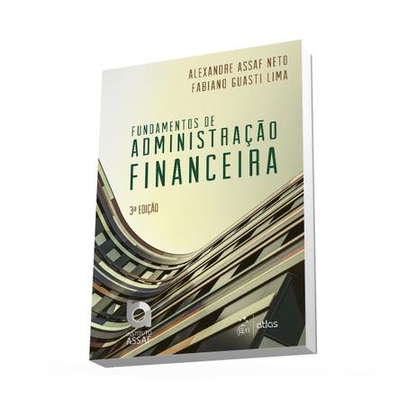 Livro - Fundamentos de Administração Financeira - Assaf Neto - Atlas Menor preço em Livro - Fundamentos de Administração Financeira - Assaf Neto - Atlas
