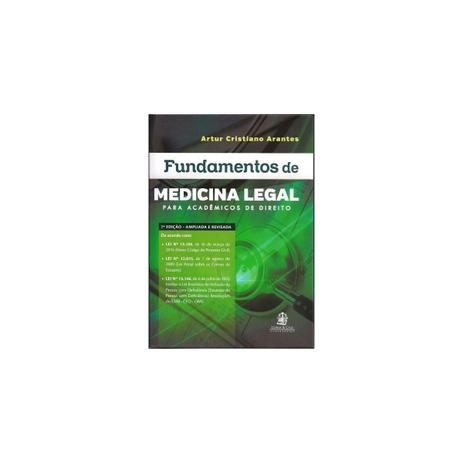 Livro - Fundamentos de Medicina Legal - Para Acadêmicos de Direito - Arantes - Lemos Menor preço em Livro - Fundamentos de Medicina Legal - Para Acadêmicos de Direito - Arantes - Lemos