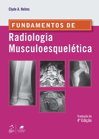 Livro - Fundamentos de Radiologia Musculoesquelética Menor preço em Livro - Fundamentos de Radiologia Musculoesquelética