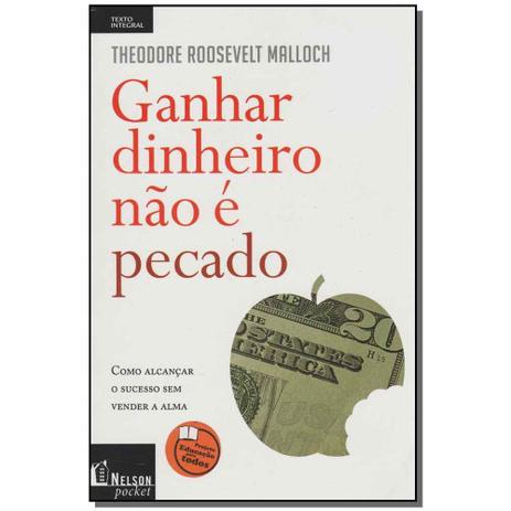 Livro - Ganhar Dinheiro Nao E Pecado - Bolso - Nova fronteira Menor preço em Livro - Ganhar Dinheiro Nao E Pecado - Bolso - Nova fronteira