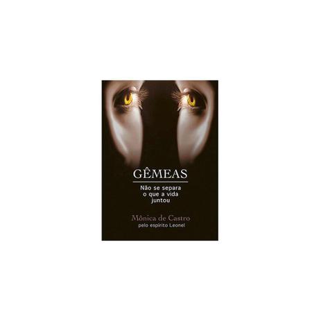 Livro - Gêmeas - não se separa o que a vida juntou não se separa o que a vida juntou - Espaco vida e consciencia Menor preço em Livro - Gêmeas - não se separa o que a vida juntou não se separa o que a vida juntou - Espaco vida e consciencia