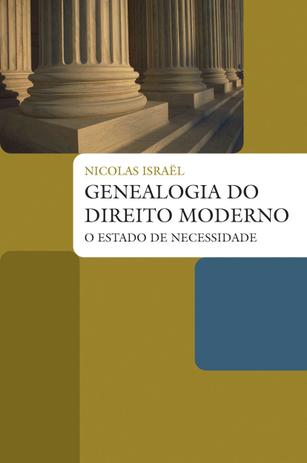 Livro - Genealogia do direito moderno - O estado de necessidade Menor preço em Livro - Genealogia do direito moderno - O estado de necessidade