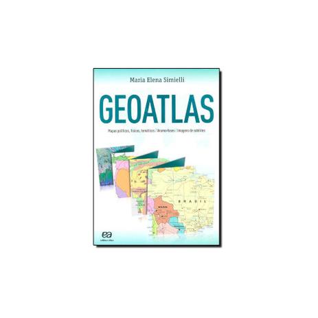Livro - Geoatlas - Mapas Politicos, Fisicos, Tematicos / Anamorfoses / Imagens De Satelites - 34 Ed. - Atica - didaticos Menor preço em Livro - Geoatlas - Mapas Politicos, Fisicos, Tematicos / Anamorfoses / Imagens De Satelites - 34 Ed. - Atica - didaticos