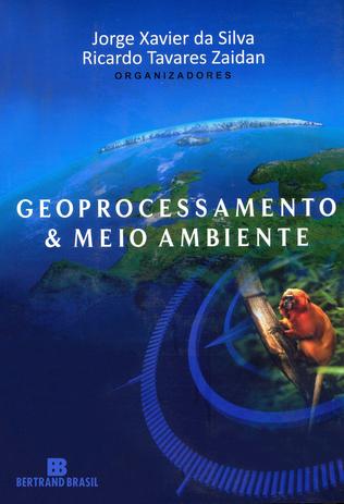 Livro - Geoprocessamento & meio ambiente Menor preço em Livro - Geoprocessamento & meio ambiente
