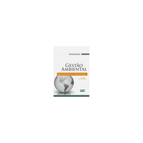 Livro - Gestão Ambiental: Responsabilidade Social e Sustentabilidade - Dias - Atlas Menor preço em Livro - Gestão Ambiental: Responsabilidade Social e Sustentabilidade - Dias - Atlas