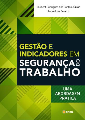 Livro - Gestão e indicadores em segurança do trabalho Menor preço em Livro - Gestão e indicadores em segurança do trabalho