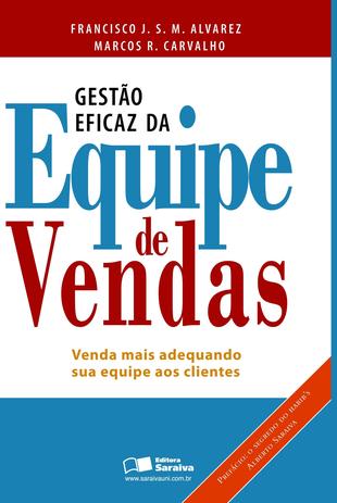 Livro - Gestão eficaz da equipe de vendas Menor preço em Livro - Gestão eficaz da equipe de vendas