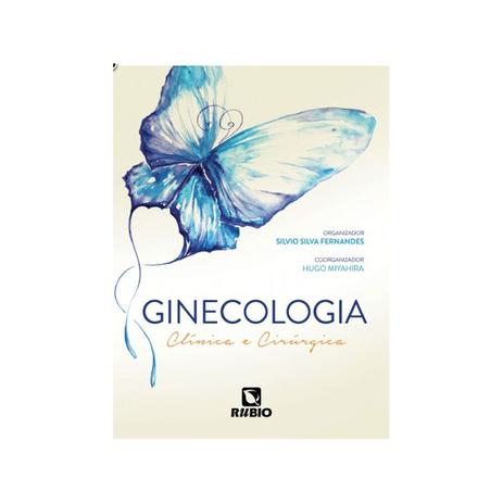 Livro - Ginecologia - Clínica e Cirúrgica - Fernandes - Rúbio Menor preço em Livro - Ginecologia - Clínica e Cirúrgica - Fernandes - Rúbio