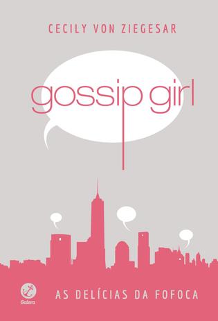 Livro - Gossip girl: As delícias da fofoca (Capa dura) Menor preço em Livro - Gossip girl: As delícias da fofoca (Capa dura)