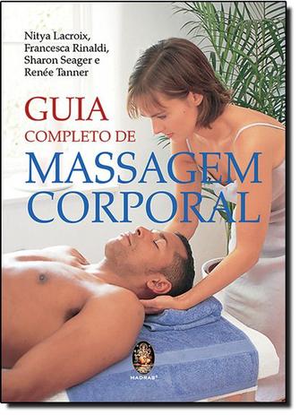 Livro - Guia Completo de Massagem Corporal - Editora Menor preço em Livro - Guia Completo de Massagem Corporal - Editora