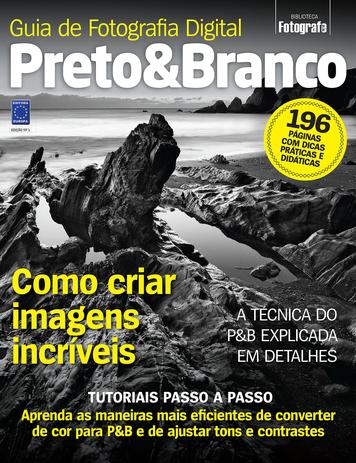 Livro - Guia de Fotografia Digital Preto & Branco Menor preço em Livro - Guia de Fotografia Digital Preto & Branco