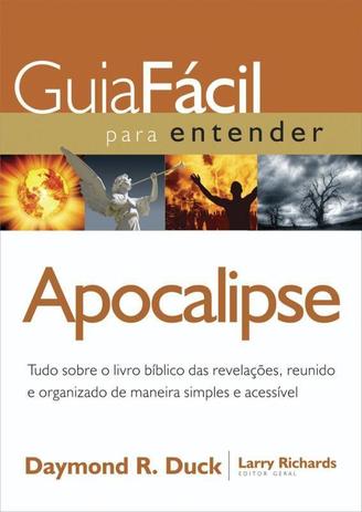 Livro - Guia fácil para entender o Apocalipse Menor preço em Livro - Guia fácil para entender o Apocalipse