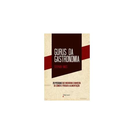 Livro - Gurus Da Gastronomia - Prumo Menor preço em Livro - Gurus Da Gastronomia - Prumo