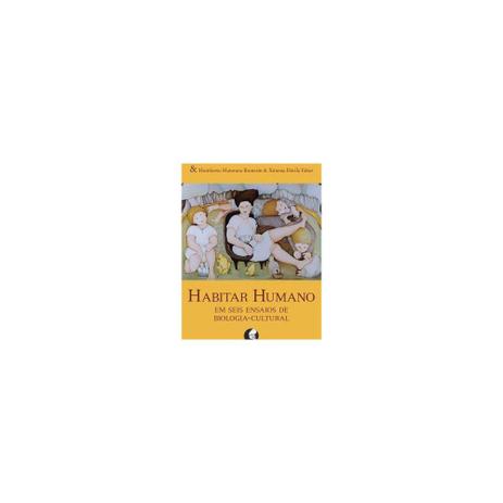 Livro - Habitar humano - em seis ensaios de biologia-cultural em seis ensaios de biologia - cultural - Nd-palas athena Menor preço em Livro - Habitar humano - em seis ensaios de biologia-cultural em seis ensaios de biologia - cultural - Nd-palas athena