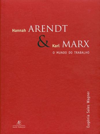 Livro - Hannah Arendt & Karl Marx Menor preço em Livro - Hannah Arendt & Karl Marx