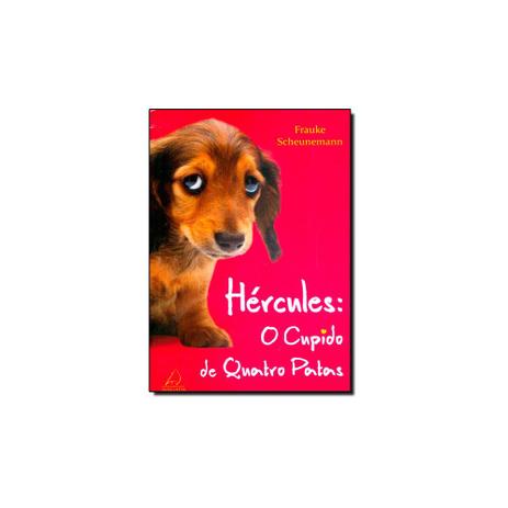Livro - Hércules: O Cupido de Quatro Patas - Editora Menor preço em Livro - Hércules: O Cupido de Quatro Patas - Editora