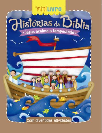 Livro - Histórias da Bíblia - Jesus acalma a tempestade Menor preço em Livro - Histórias da Bíblia - Jesus acalma a tempestade