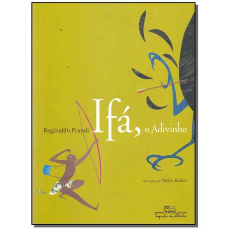 Livro - Ifa, O Adivinho - Companhia das letrinhas Menor preço em Livro - Ifa, O Adivinho - Companhia das letrinhas