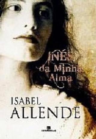 Livro - INÉS DA MINHA ALMA Menor preço em Livro - INÉS DA MINHA ALMA