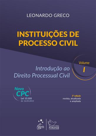 Livro - Instituições de Processo Civil - Introdução ao Direito Processual Civil - Vol. I Menor preço em Livro - Instituições de Processo Civil - Introdução ao Direito Processual Civil - Vol. I