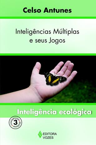 Livro - Inteligências múltiplas e seus jogos Vol. 3 Menor preço em Livro - Inteligências múltiplas e seus jogos Vol. 3