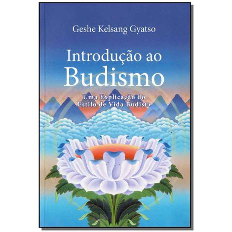 Livro - Introducao Ao Budismo - Editora tharpa brasil Menor preço em Livro - Introducao Ao Budismo - Editora tharpa brasil