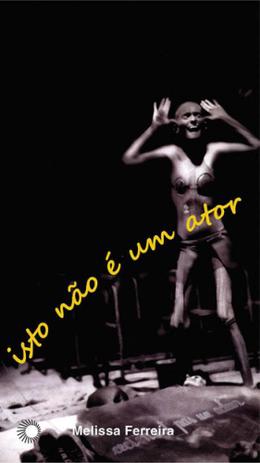 Livro - Isto não e um ator Menor preço em Livro - Isto não e um ator