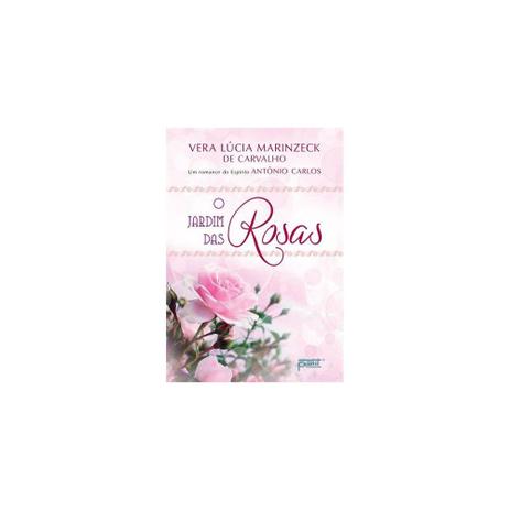 Livro - Jardim Das Rosas, O - Petit Menor preço em Livro - Jardim Das Rosas, O - Petit