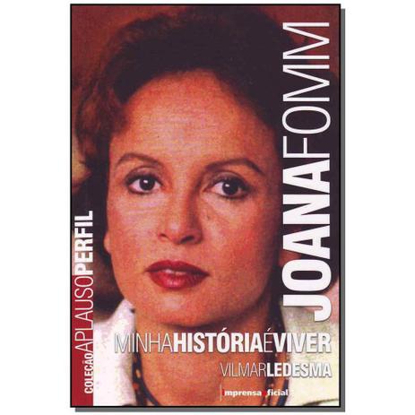 Livro - Joana Fomm - Col.Aplauso - Imprensa oficial é ruim? Livro - Joana Fomm - Col.Aplauso - Imprensa oficial é boa?