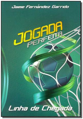 Livro - Jogada Perfeita - Linha De Chegada - Publicacoes rbc Menor preço em Livro - Jogada Perfeita - Linha De Chegada - Publicacoes rbc