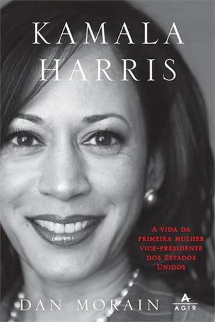 Livro - Kamala Harris: A vida da primeira mulher vice-presidente dos Estados Unidos