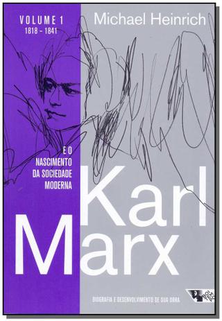 Livro - Karl Marx - E O Nascimento Da Soc. Moderna - Vl.1 - Boitempo Menor preço em Livro - Karl Marx - E O Nascimento Da Soc. Moderna - Vl.1 - Boitempo