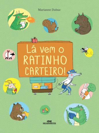 Livro - Lá vem o Ratinho Carteiro! Menor preço em Livro - Lá vem o Ratinho Carteiro!