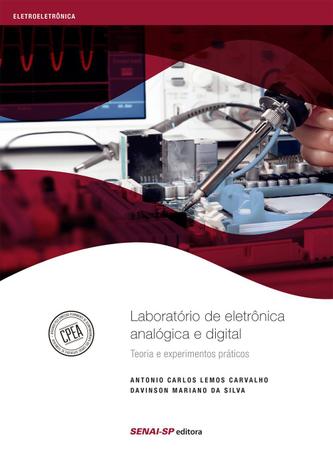 Livro - Laboratório de eletrônica analógica e digital: Teoria e experimentos práticos Menor preço em Livro - Laboratório de eletrônica analógica e digital: Teoria e experimentos práticos