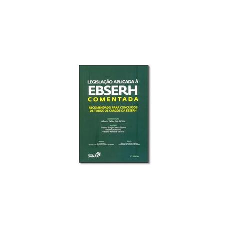 Livro - Legislação Aplicada à EBSERH Comentada - Santos - Sanar Menor preço em Livro - Legislação Aplicada à EBSERH Comentada - Santos - Sanar