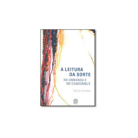 Livro - Leitura da Sorte na Umbanda e no Candomblé, A - Editora Menor preço em Livro - Leitura da Sorte na Umbanda e no Candomblé, A - Editora