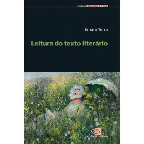 Livro - Leitura do texto literário - Editora contexto Menor preço em Livro - Leitura do texto literário - Editora contexto
