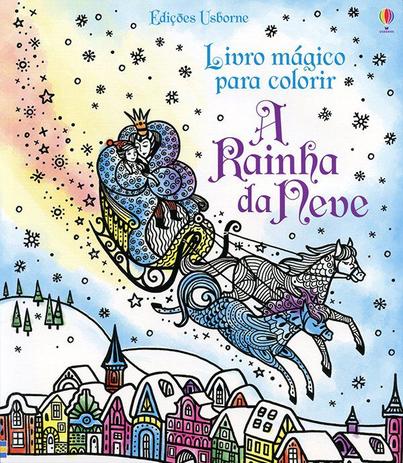 Livro - Livro mágico para colorir : Rainha da neve Menor preço em Livro - Livro mágico para colorir : Rainha da neve