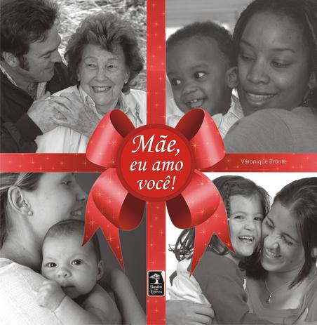 Livro - Mãe, Eu Amo Você Menor preço em Livro - Mãe, Eu Amo Você