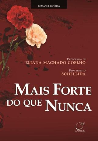 Livro - Mais forte do que nunca Menor preço em Livro - Mais forte do que nunca