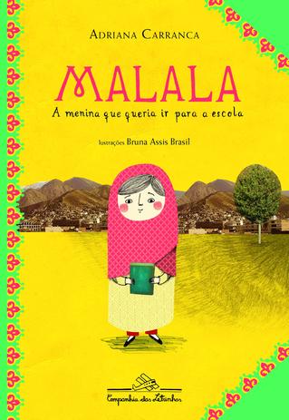 Livro - Malala, a menina que queria ir para a escola Menor preço em Livro - Malala, a menina que queria ir para a escola