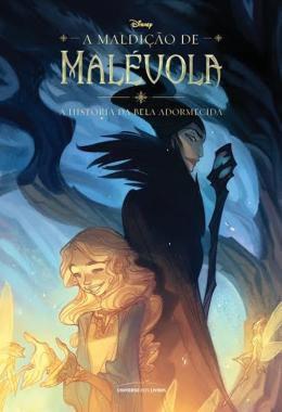 Livro - Maldição de Malévola, A: A História da Bela Adormecida - Unl - universo dos livros Menor preço em Livro - Maldição de Malévola, A: A História da Bela Adormecida - Unl - universo dos livros